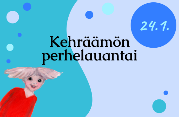 Kehräämön perhelauantain mainoskuva, jossa hymyilevä piirroshahmo kurkkaa julisteen alareunasta.